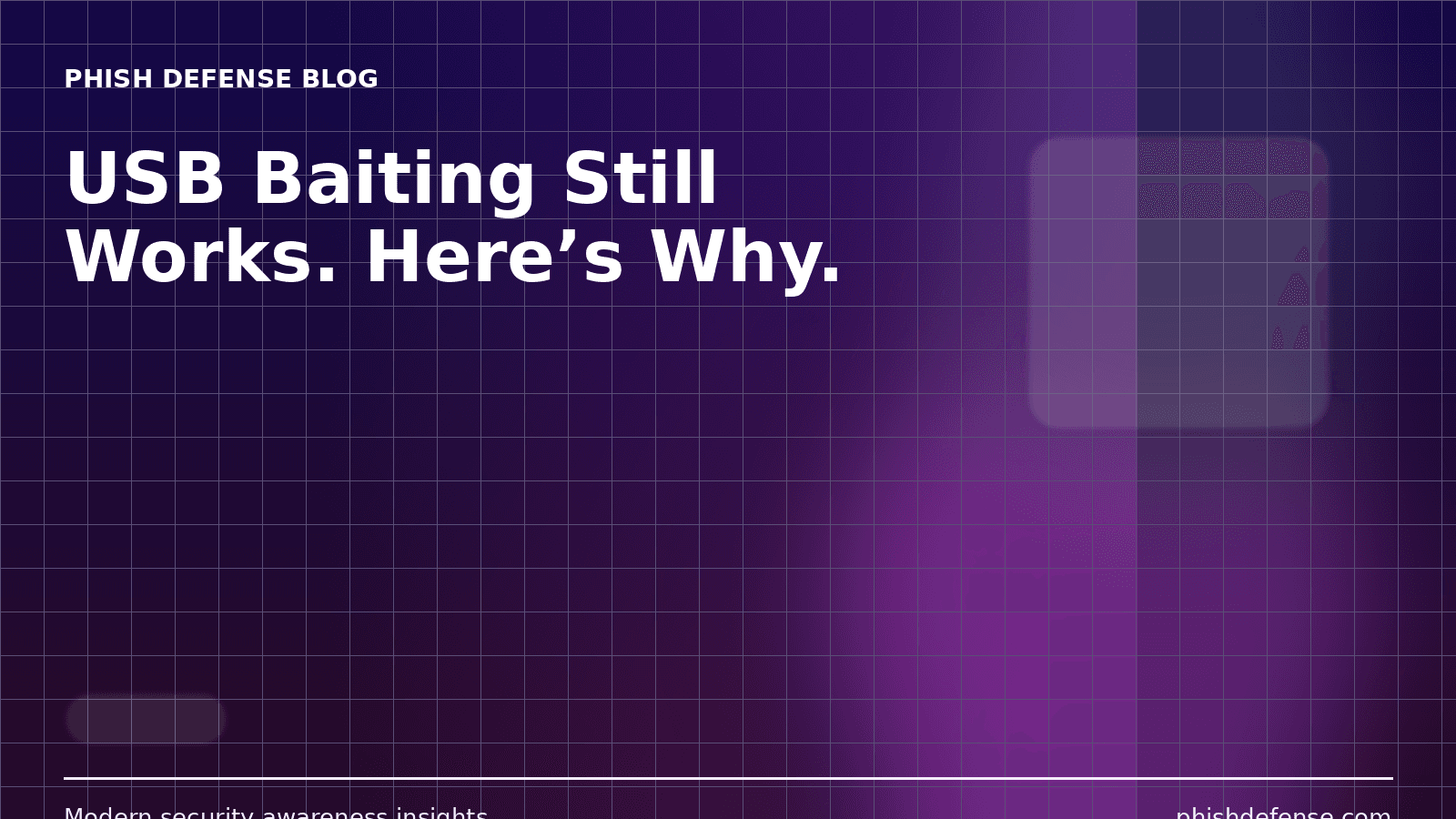 USB Baiting Still Works. Here’s Why.